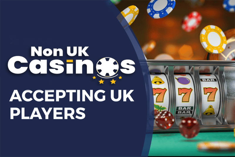 Exploring Non-UK Casino Sites A Guide to Online Gaming Beyond Borders